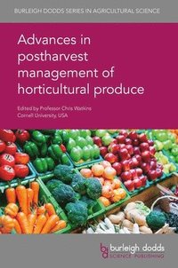bokomslag Advances in Postharvest Management of Horticultural Produce