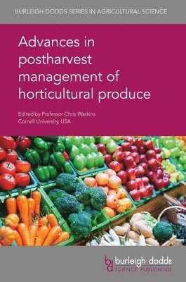 Advances in Postharvest Management of Horticultural Produce 1