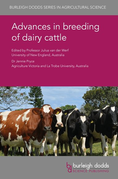 Julius van der Werf - Advances in Breeding of Dairy Cattle, Inbunden
