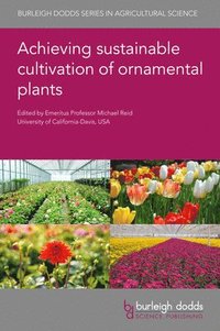 bokomslag Achieving Sustainable Cultivation of Ornamental Plants
