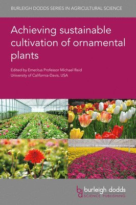 bokomslag Achieving Sustainable Cultivation of Ornamental Plants