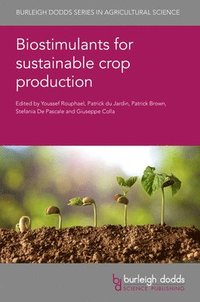bokomslag Biostimulants for Sustainable Crop Production