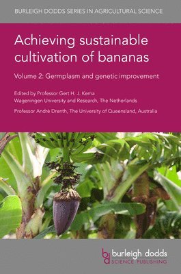 Achieving Sustainable Cultivation of Bananas Volume 2 1