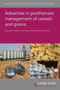 bokomslag Advances in Postharvest Management of Cereals and Grains