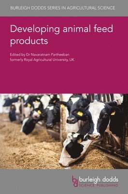 Developing Animal Feed Products 1