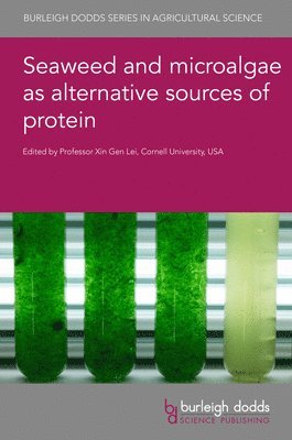 Seaweed and Microalgae as Alternative Sources of Protein 1