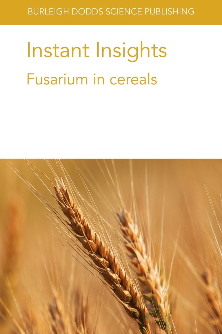 Instant Insights: Fusarium in Cereals 1