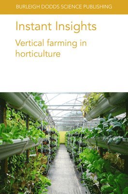 Instant Insights: Vertical Farming in Horticulture 1