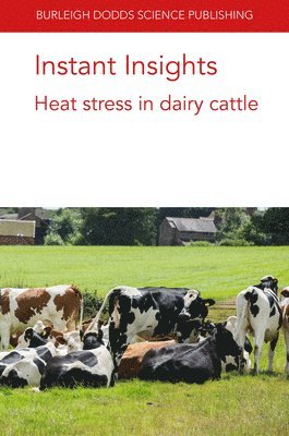 bokomslag Instant Insights: Heat Stress in Dairy Cattle