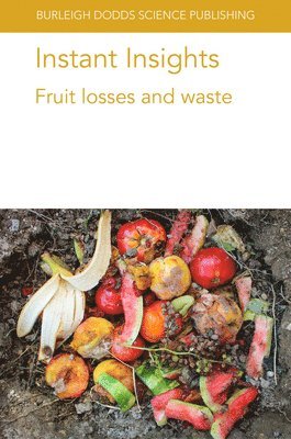bokomslag Instant Insights: Fruit Losses and Waste