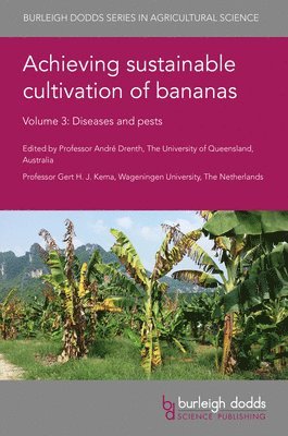 Achieving Sustainable Cultivation of Bananas Volume 3 1