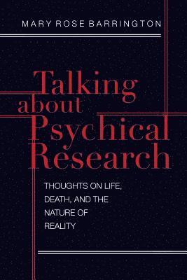 bokomslag Talking About Psychical Research