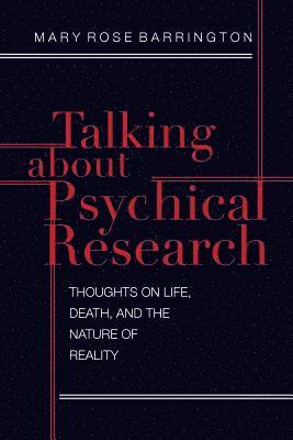 Talking About Psychical Research 1