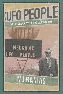 Mj Banias, MJ Banias - UFO People, Häftad