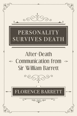 Personality Survives Death 1
