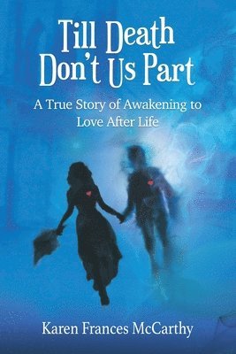 Karen Frances McCarthy, Karen  Frances McCarthy - Till Death Don't Us Part, Häftad