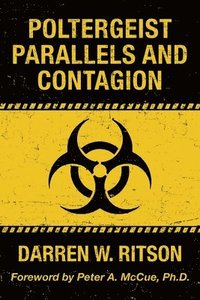 bokomslag Poltergeist Parallels and Contagion