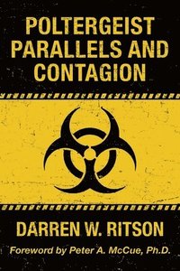 bokomslag Poltergeist Parallels and Contagion