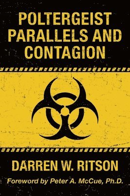 bokomslag Poltergeist Parallels and Contagion