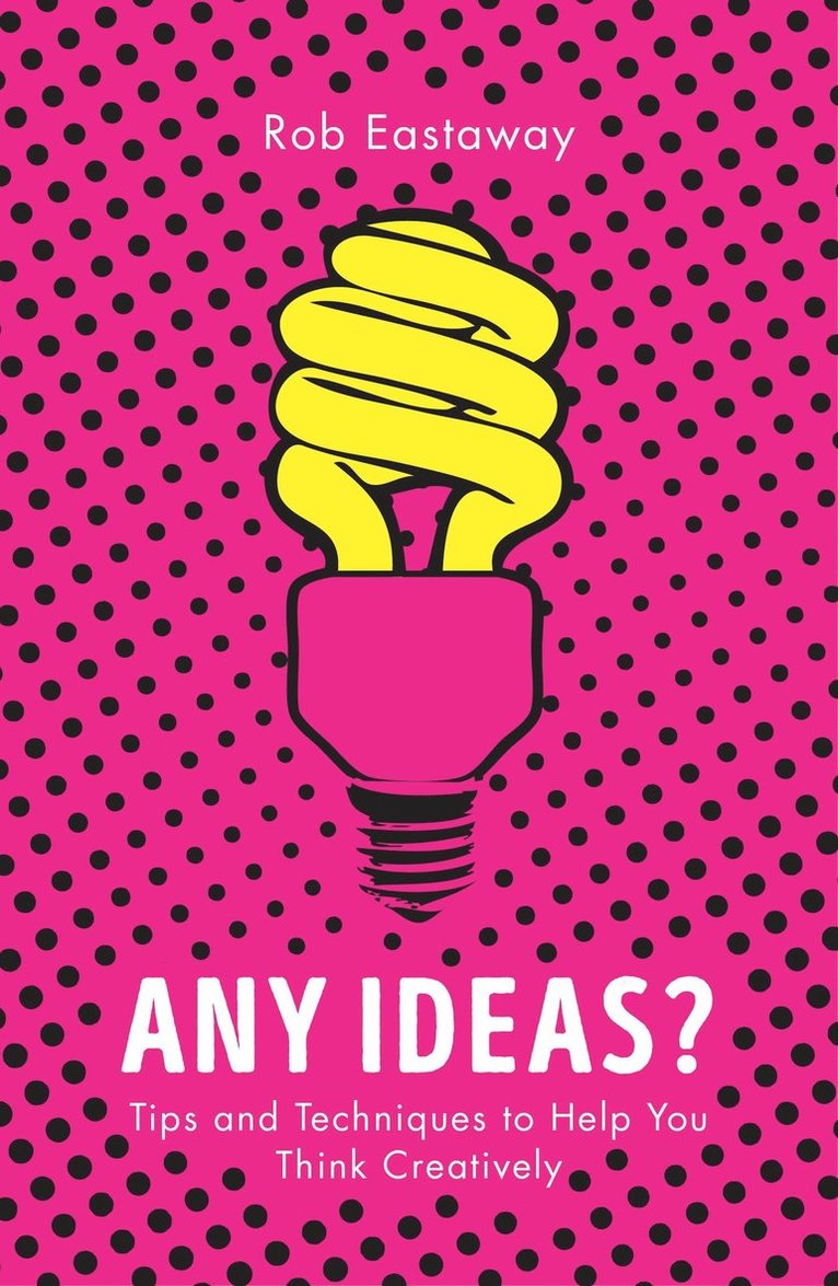 Rob Eastaway - Any Ideas?, Häftad