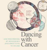 bokomslag Dancing with Cancer