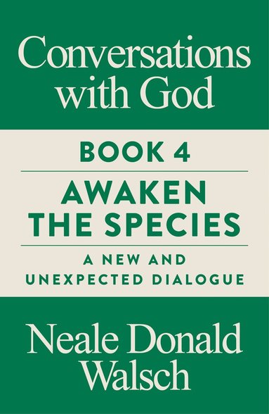 Neale Donald Walsch - Conversations with God, Book 4, Häftad