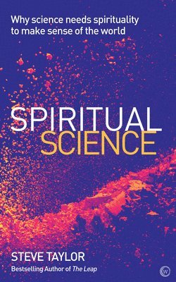 Steve Taylor - Spiritual Science, Häftad