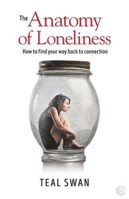 The Anatomy of Loneliness 1