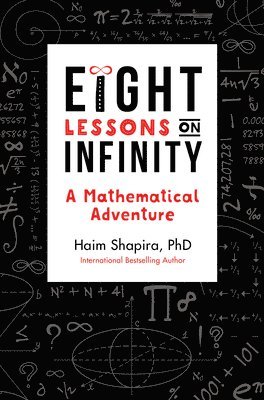bokomslag Eight Lessons on Infinity