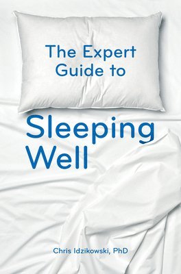 bokomslag Expert Guide to Sleeping Well
