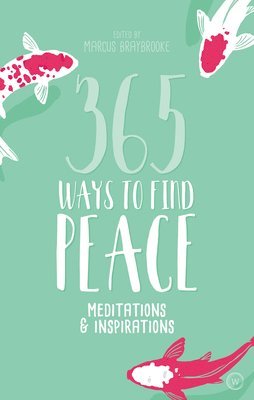365 Ways to Find Peace 1