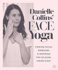 bokomslag Danielle Collins' Face Yoga