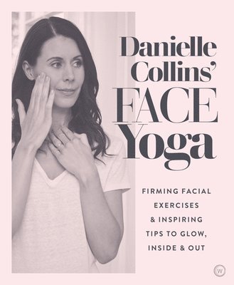 Danielle Collins' Face Yoga 1