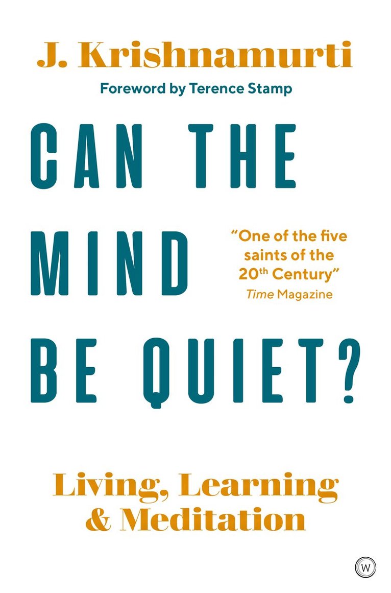 Jiddu Krishnamurti - Can The Mind Be Quiet?, Häftad