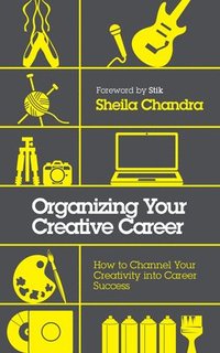 bokomslag Organizing Your Creative Career