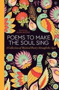 bokomslag Poems to Make the Soul Sing