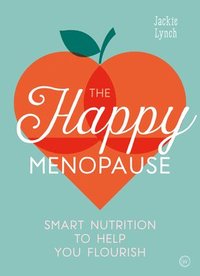 bokomslag The Happy Menopause