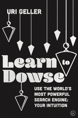 bokomslag Learn to Dowse