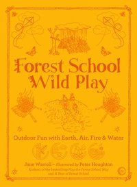 bokomslag Forest School Wild Play