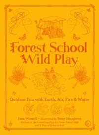 bokomslag Forest School Wild Play
