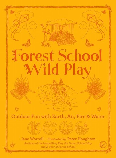 Jane Worroll - Forest School Wild Play, Häftad