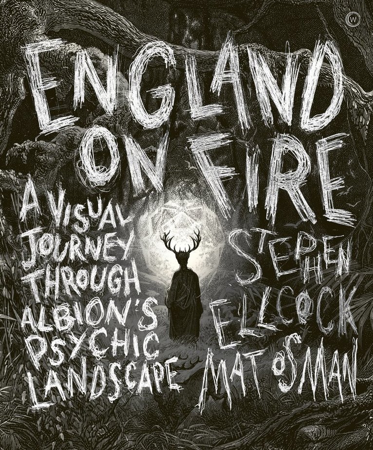 Stephen Ellcock, Mat Osman, Stephen Ellcock and Mat Osman - England on Fire, Inbunden