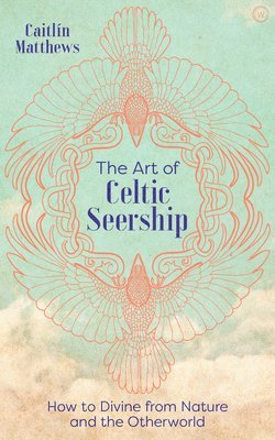 bokomslag The Art of Celtic Seership