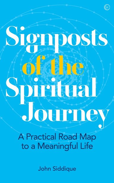 John Siddique - Signposts of the Spiritual Journey, Häftad