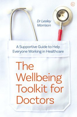 bokomslag Wellbeing Toolkit for Doctors