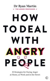 bokomslag How to Deal with Angry People