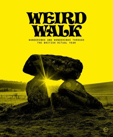 Weird Walk - Weird Walk, Inbunden