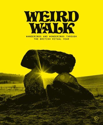 Weird Walk 1