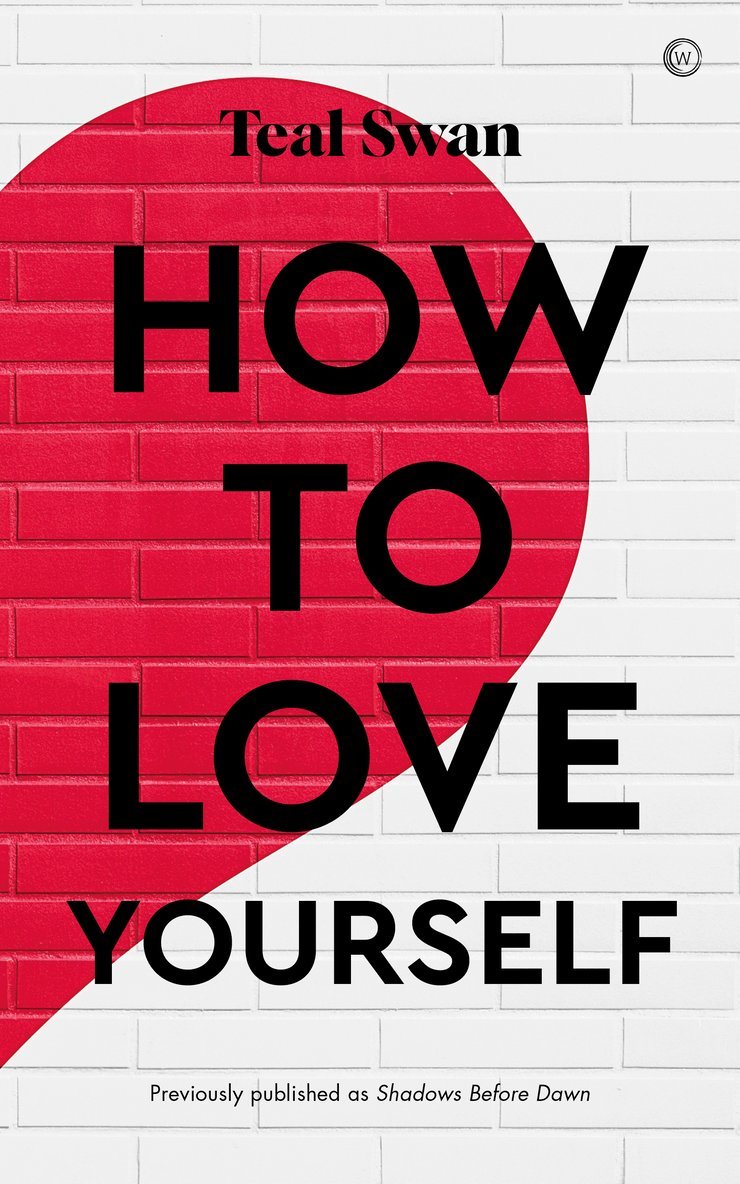 How to Love Yourself