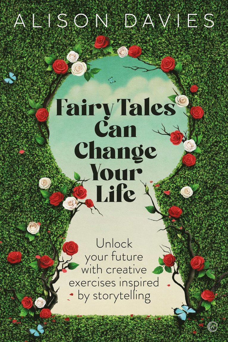 Alison Davies - Fairy Tales Can Change Your Life, Häftad